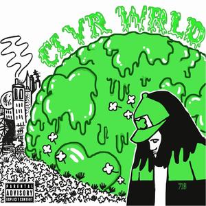 CLVER WRLD (Explicit)