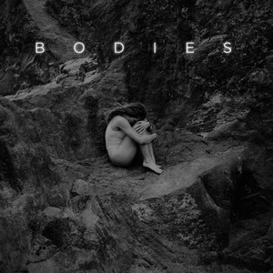 Bodies (Explicit)