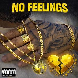 No Feelings (Explicit)
