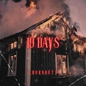 19 Days (Explicit)