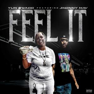 Feel It (feat. JhonnyMav) (Explicit)