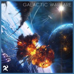 Galactic Warfare (Explicit)