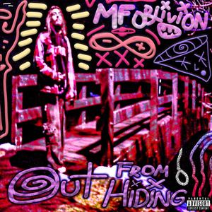 Out From Hiding (Explicit)