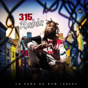 315 Rabia (Yo Se La Astropellos. (315 Rabia) [Explicit]