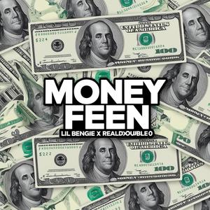 Money Feen (feat. Reald0uble0) (Explicit)