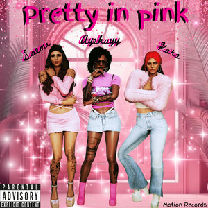 Pretty in Pink (Explicit)
