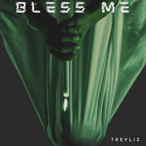 Bless Me (Explicit)