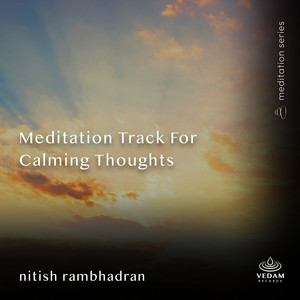 Meditation Track for Calming Thoughts
