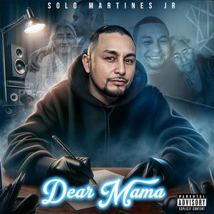 Dear Mama (Explicit)