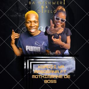 BaNtshweri Ka Dipelo (feat. Mothimbane De Boss)