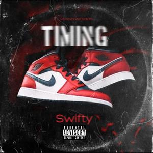 TIMING(feat. J3r3my) (Explicit)