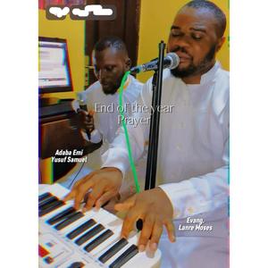 END OF THE YEAR PRAYER, ODUN LO SO PIN (feat. Lanre Moses)