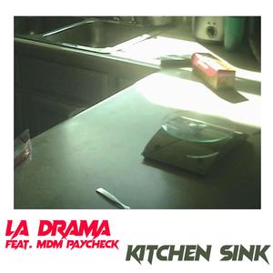 Kitchen Sink (feat. MDM Paycheck) (Explicit)
