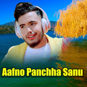 Jaya Devkota - Aafno Panchha Sanu