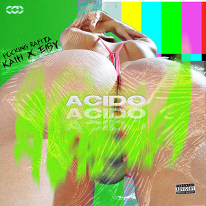 Acido (Explicit)