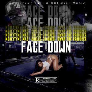 Face down(feat. Chelle shocked) (Explicit)