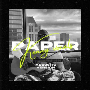 Paper (Acoustic Version) [Explicit]