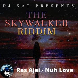 Nuh Love(feat. Ras Ajai)