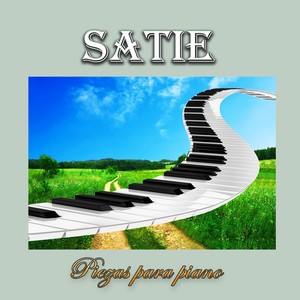 Satie, Piezas para piano