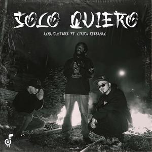 Solo Quiero (feat. Alka Culture)