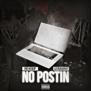 No Postin (Explicit)