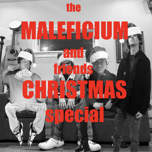 THE MALEFICIUM AND FRIENDS CHRISTMAS SPECIAL (Explicit)