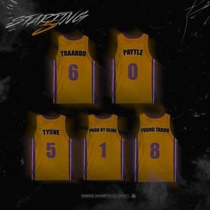 Starting 5 (feat. Ty5ve, PayTlz & Young Taboo) [Explicit]