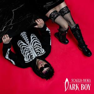 DARK BOY (Explicit)