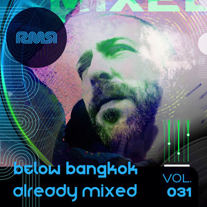 Already Mixed Vol.31 (Compiled & Mixed by Below Bangkok)