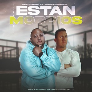Estan Mordíos (Explicit)