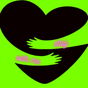 Stay with Me (Explicit)