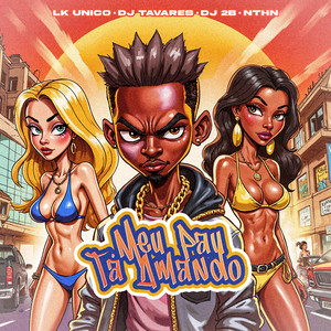 *** *** Tá Amando (Explicit)