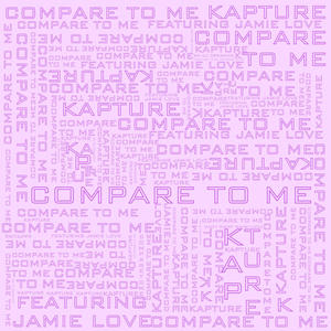 Compare to Me (feat. Jamie Love) [Explicit]