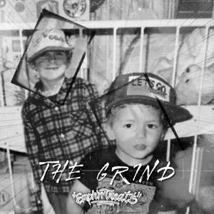 The Grind (Explicit)