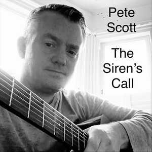 Pete Scott - The Siren's Call
