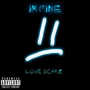 I'm Fine (Explicit)