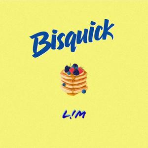 Bisquick (Explicit)