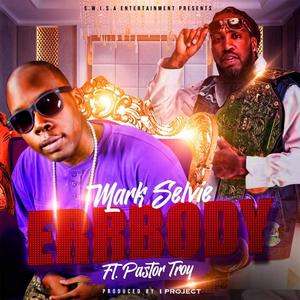 Errbody (feat. Pastor Troy)