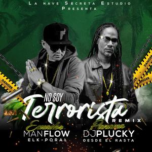 No Soy Terrorista (Dj Plucky Remix)
