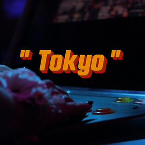 Tokyo (Explicit)