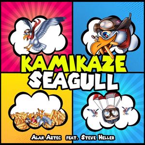 Kamikaze Seagull(feat. Steve Heller)