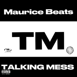 TALKING MESS (Explicit)