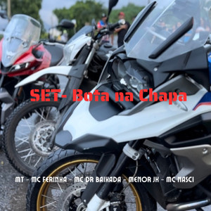 SET - Bota na Chapa (Explicit)