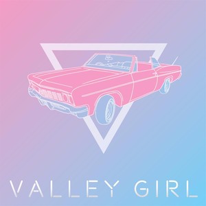 Valley Girl