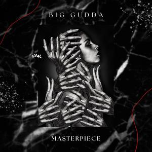 Masterpiece (feat. ThaRealKizzzy) (Explicit)