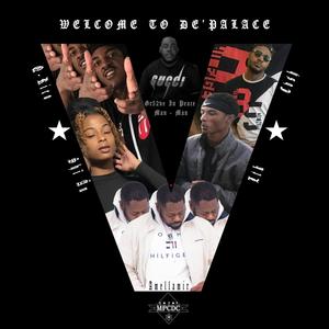 Welcome To De' Palace (Explicit)