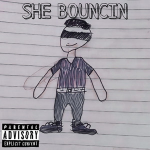 She Bouncing (Explicit)