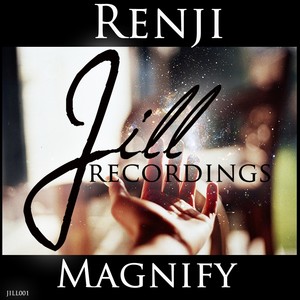 Magnify (Original Mix)