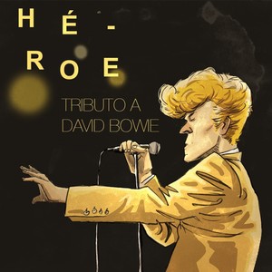 Héroe - Tributo a David Bowie