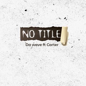 No tittle (feat. ManCarterr) (Explicit)